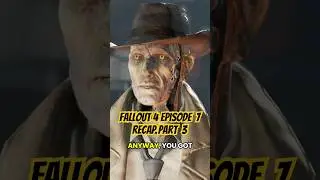 Fallout 4 Episode 7 Recap Part 3: Nick Valentine #fallout4  #fallout #fallout4gameplay