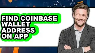 How to Find Coinbase Wallet Address on App - Easy Guide