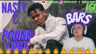 Nasty C - Pound Cake Freestyle REACTION GOT SOME ISSUES OFF MY CHEST 🤔👊🏿👊