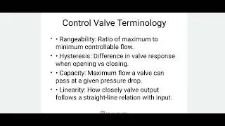 Control valve terminology : Range ability,Hysteresis,Capacity,linearity 