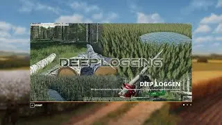 FS19 Deep Logging Map Fly Thru