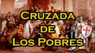 La CRUZADA de los POBRES || Pedro el Ermita&ntilde;o