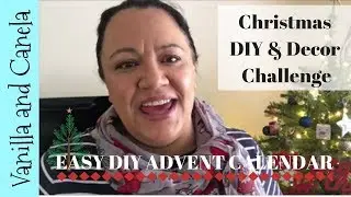 Easy DIY Advent Calendar - Christmas DIY & Decor Challenge 2018