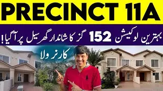 152 Sq Yards Corner Villa for Sale in Precinct 11A | Prime Location | Bahria Town Karachi | MrZia  