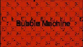 Bubble Machine OS Kill Screen Logo