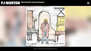 PJ Morton - Mountains and Molehills (Acoustic Version) (Audio)