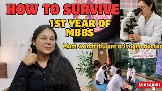 How To Survive First Year of MBBS ⚠️ | Complete guide for a First Generation Doctor 🏥💊 #mbbs #neet
