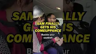 Sam Finally Gets His Comeuppance