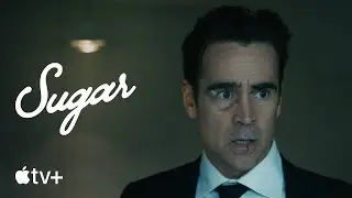 Sugar &mdash; Official Trailer | Apple TV+