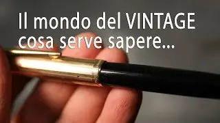 Il mondo del vintage stilografico
