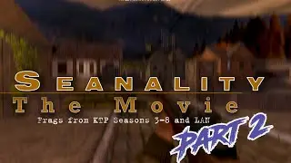 Seanality - The Movie - Part 2 - Day of Defeat Frags from KTP
