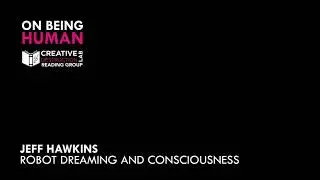 CDL Reading Group - Robot Dreaming and Consciousness (Jeff Hawkins)