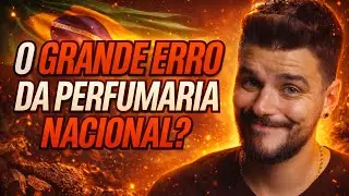 O grande ERRO da perfumaria nacional é insistir em perfumes AMADEIRADOS?