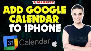 How to add google calendar to iphone or iPad 2024 (Quick & Easy)