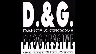 D. & G. Dance & Groove Progressive Compilation (1995)