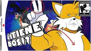 [LOQUENDO] ¡¿Tails tiene DOS AN0S?! (Teoría)