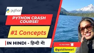 Chapter 1: Concepts | Python Crash Course (Hindi -हिंदी में।) | Fast- Track Your Data Science Career