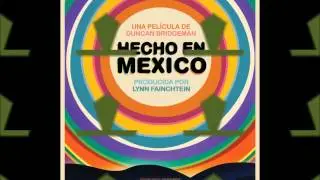 Tiempo De Hibridos/Un Rezo Universal--Hecho En Mexico Soundtrack