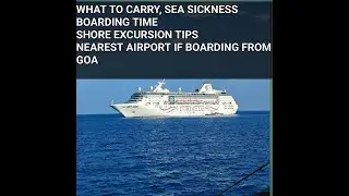 #cordeliacruise  Cruise Guide(Tips, Myths Busted,Shore Excursions ,Goa Boarding Info, Sea Sickness)
