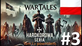 Większa liczebność | Tam i z powrotem - Hardkorowa seria z Wartales PL #3
