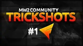 Community Trickshots - Ep.1 (MW2)