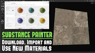 Substance Painter: Полное руководство по загрузке, импорту и использованию новых материалов для т...