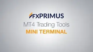 FXPRIMUS MT4 Trading Tools - MINI TERMINAL