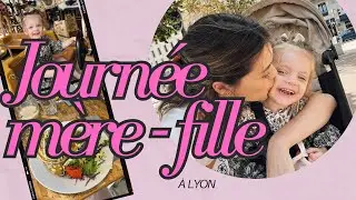 Vlog - Une journ&eacute;e &agrave; Lyon avec ma fille (Encore des pancakes ?)