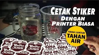 CARA CETAK STIKER DENGAN PRINTER BIASA || TIDAK LUNTUR TAHAN AIR