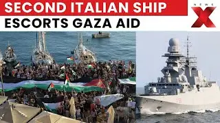 Watch | Italy Deploys Second Navy Ship to Escort Gaza Aid Flotilla | NewsX