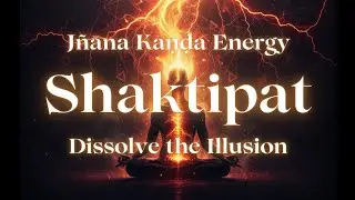 Powerful Shaktipat ⚡️Vibrational Energy Transmission ⭐Transcend Karma & Time