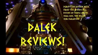 DALEK REVIEWS PARTING OF THE WAYS (DRWHO SERIES 1 EPISODE 13)