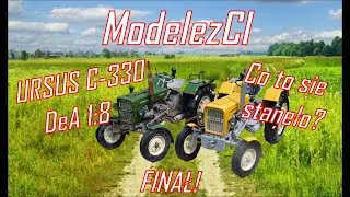 Co to się stanęło? - Podsumowanie kolekcji Ursus C-330 1:8 DeA - FINAŁ - nr 76-120 - ModelezCl