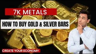 How To Buy Gold and Silver Bars | 7K Metals