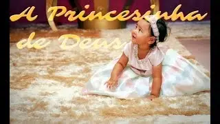 A Princesinha de Deus Apresentação de Bebê IASD - Autoral
