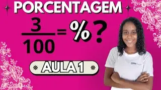 AULA COMPLETA SOBRE PORCENTAGEM  |  MATEMÁTICA 7º ANO  #1 