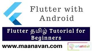 Flutter with Android | #3 Flutter Tamil Tutorial