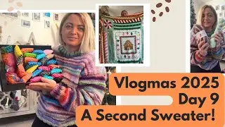 Пряжа и блёстки | Vlogmas 2025, день 9 | Мой челлендж по вязанию для Vlogmas и второй свитер🎄