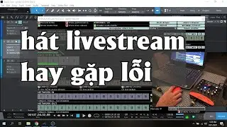 SET UP ĐƯỜNG IN/OUT để LIVESTREAM tr&ecirc;n phần mềm STUDIO ONE II L&acirc;m Ph&aacute;t Studio