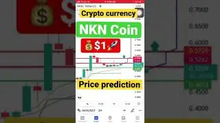 NKN coin price prediction, BIG BREAKOUT 🚀 $1, NKN price analysi, NKN Coin Crypto 2021 #NKN #CRYPTO