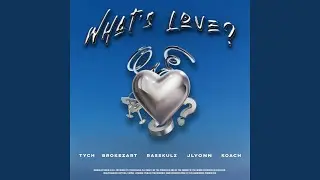 What&rsquo;s Love?