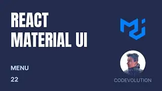 React Material UI Tutorial - 22 - Menu