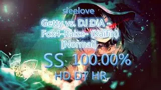 Getty vs. DJ DiA - Fox4-Raize Osu!