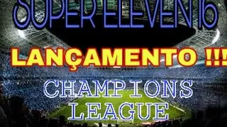 🔴 DOWNLOAD MOD FTS- SUPER ELEVEN CHAMPIONS LEAGUE 2016 (LIGAS ATUALIZADAS)