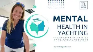Crew Mental Health in the Superyacht Sector