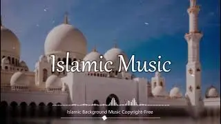 Non copyright Islamic Music Nasheed #nasheed, #islamic, #naats, #shorts, and #viral
