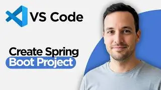 How to Create Spring Boot Project in Visual Studio Code (2026 Full Guide)