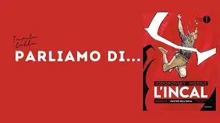 Parliamo di...L'INCAL di ALEJANDRO JODOROWSKY e M&OElig;BIUS!