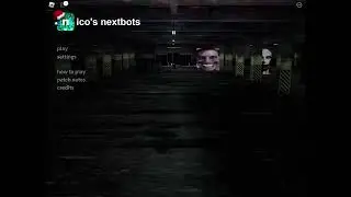 Nicos Nextbot- Full Start Intro Song