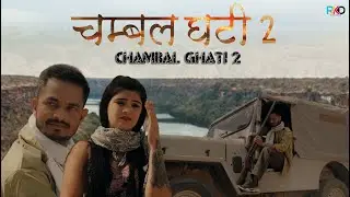 Dangland Song | Chambal Ghati 2 - Official Video | DG Mawai | Arohi Nayak | PS Queen